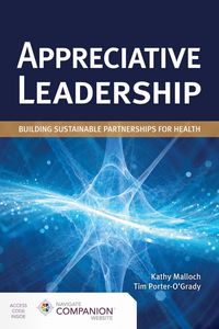 Produktbild: Appreciative Leadership: Building Sustainable Partnerships for Health