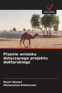 Produktbild: Pisanie wniosku dotycz&iquest;cego projektu doktorskiego
