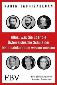 Produktbild: Alles, was Sie &uuml;ber die &Ouml;sterreichische Schule der National&ouml;konomie wissen m&uuml;ssen