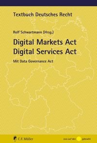 Bild vom Artikel Digital Markets Act Digital Services Act vom Autor Rolf Schwartmann