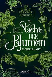 Produktbild: Fairytale gone Bad 1: Die Nacht der Blumen
