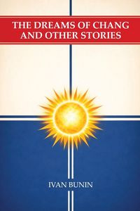 Produktbild: The Dreams of Chang and Other Stories
