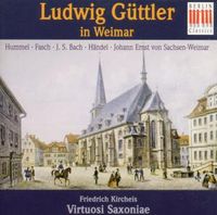 Produktbild: G&uuml;ttler/VS/Kircheis: Ludwig G&uuml;ttler In Weimar
