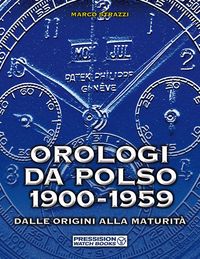 Produktbild: Orologi da polso 1900-1959. Dalle origini alla maturit&agrave;