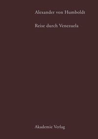 Produktbild: Alexander von Humboldt. Reise durch Venezuela
