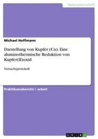 Produktbild: Darstellung von Kupfer (Cu). Eine aluminothermische Reduktion von Kupfer(II)oxid