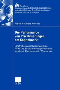 Produktbild: Die Performance von Privatisierungen am Kapitalmarkt