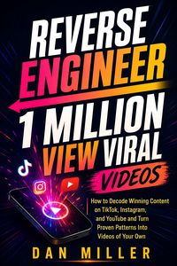 Produktbild: Reverse Engineer 1 Million View Viral Videos