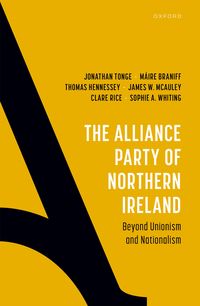 Produktbild: The Alliance Party of Northern Ireland