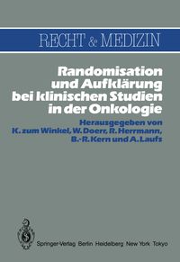 Produktbild: Randomisation und Aufkl&auml;rung bei klinischen Studien in der Onkologie