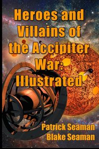 Produktbild: Heroes and Villains of the Accipiter War