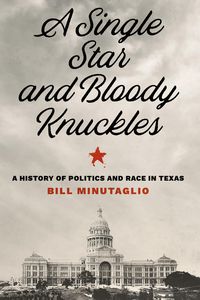 Produktbild: Minutaglio, B: Single Star & Bloody Knuckles