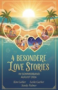 Produktbild: 4 Besondere Love Stories im Sommerband August 2026