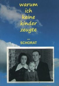 Produktbild: Warum ich keine kinder zeugte