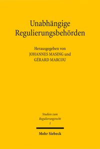 Produktbild: Unabh&auml;ngige Regulierungsbeh&ouml;rden