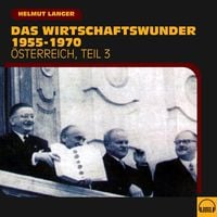 Produktbild: Das Wirtschaftswunder 1955-1970 (&Ouml;sterreich - Teil 3)