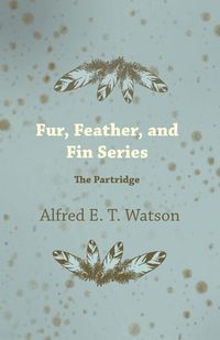 Produktbild: Fur, Feather, and Fin Series - The Partridge