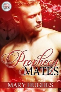 Produktbild: Prophecy Mates (Pull of the Moon, #1)