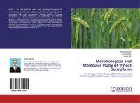 Produktbild: Morphological and Molecular study of Wheat Germplasm