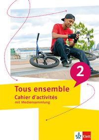 Bild vom Artikel Tous ensemble 2. Cahier d`activités mit Mediensammlung Cahier d`activités vom Autor 
