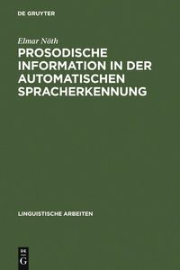 Produktbild: Prosodische Information in der automatischen Spracherkennung