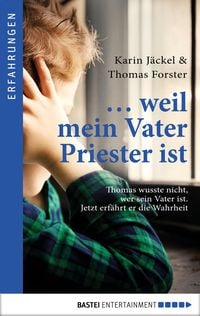 Produktbild: ... weil mein Vater Priester ist