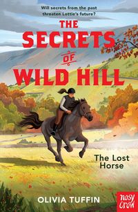 Produktbild: The Secrets of Wild Hill: The Lost Horse