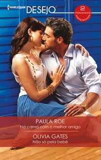 Produktbild: Na cama com o melhor amigo - N&atilde;o s&oacute; pela beb&eacute;