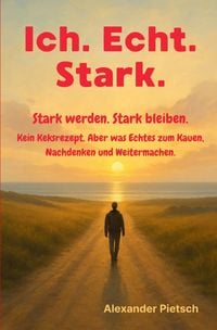 Produktbild: Ich. Echt. Stark.