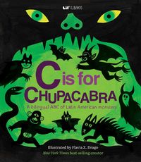 Produktbild: C Is for Chupacabra (Bilingual: English & Spanish)