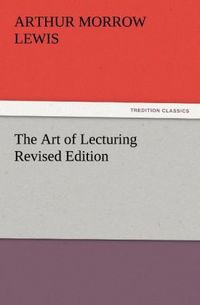 Produktbild: The Art of Lecturing Revised Edition