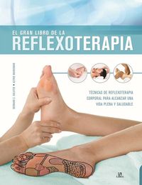 Bild vom Artikel El gran libro de la reflexoterapia : técnicas de reflexoterapia corporal para alcanzar una vida plena y saludable vom Autor Bernard C. Kolster