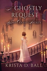 Produktbild: A Ghostly Request (Ladies Occult Society, #2)