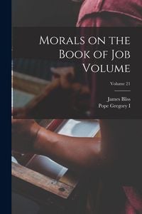 Produktbild: Morals on the Book of Job Volume; Volume 21