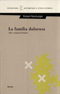 Produktbild: La familia dolorosa : mito y terapias familiares