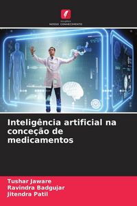 Produktbild: Intelig&ecirc;ncia artificial na conce&ccedil;&atilde;o de medicamentos