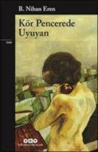 Produktbild: K&ouml;r Pencerede Uyuyan
