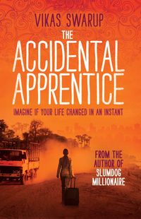 Bild vom Artikel The Accidental Apprentice vom Autor Vikas Swarup