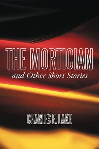 Produktbild: The Mortician and Other Short Stories