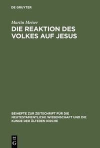 Produktbild: Die Reaktion des Volkes auf Jesus