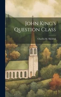 Produktbild: John King's Question Class