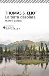 Produktbild: La terra desolata-Quattro quartetti. Testo inglese a fronte