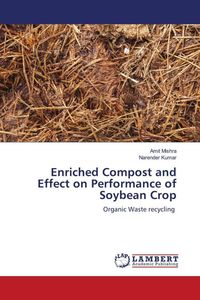 Produktbild: Enriched Compost and Effect on Performance of Soybean Crop