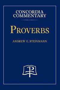 Produktbild: Proverbs - Concordia Commentary