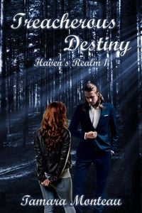 Produktbild: Treacherous Destiny (Haven's Realm, #1)