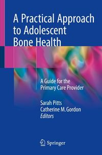 Produktbild: A Practical Approach to Adolescent Bone Health