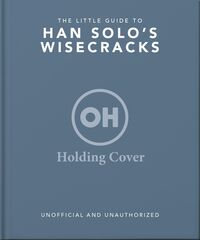 Produktbild: The Little Guide to Han Solo's Wisecracks
