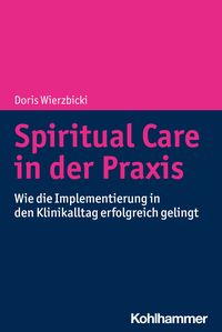 Produktbild: Spiritual Care in der Praxis