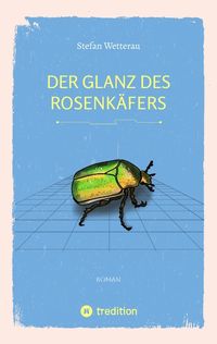 Produktbild: Der Glanz des Rosenk&auml;fers
