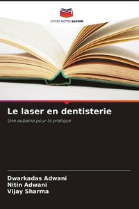 Produktbild: Le laser en dentisterie
